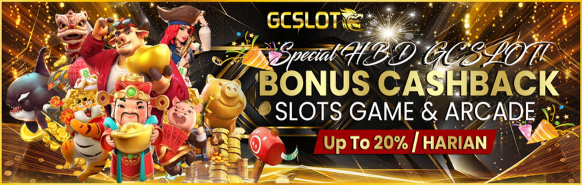 SPESIAL HBD GCSLOT BONUS CASHBACK SLOT & ARCADE HARIAN UP TO 20%