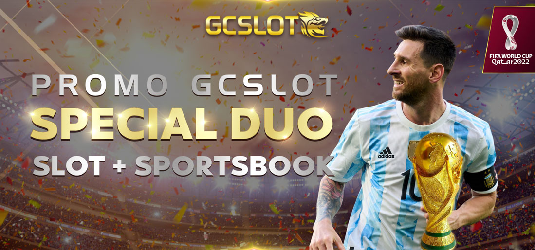 SPECIAL DUO BONUS SLOT & SPORTBOOK PIALA DUNIA 2022