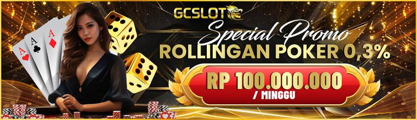 SPECIAL PROMO ROLLINGAN POKER 0.3% Rp 100.000.000 / MINGGU	