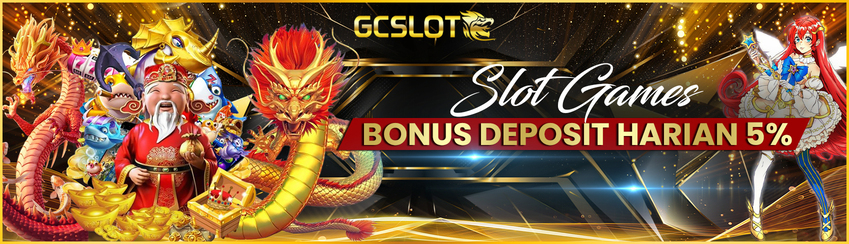 BONUS DEPOSIT 5% SLOT GAMES