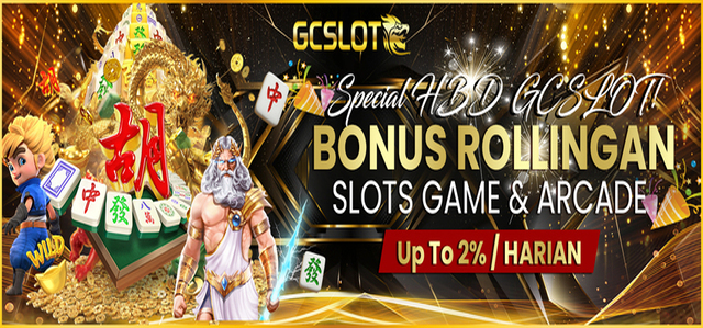 SPESIAL HBD GCSLOT BONUS ROLLINGAN SLOT & ARCADE HARIAN Up To 2%